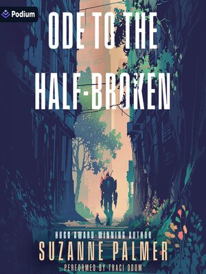 cover image of Ode to the Half-Broken
